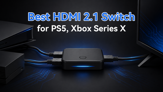Best HDMI 2.1 Switch for PS5, Xbox Series X